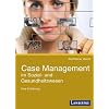 Case Management im Sozial- und Gesundheitswesen: Eine Einf�hrung