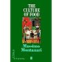 The Culture of Food (Making of Europe)