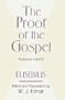 The Proof of the Gospel: Two Volumes in One