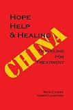 Hope Help & Healing: Traveling For Treatment in China