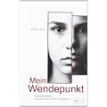 Mein Wendepunkt: Lebenskrisen und wie wir ihnen begegnen