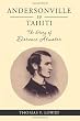 From Andersonville to Tahiti: The Dorence Atwater Story