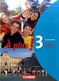 À plus! - Ausgabe 2004: Band 3 - Grammatikheft: Französisch für Gymnasien