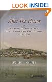 After the Hector: The Scottish Pioneers of Nova Scotia and Cape Breton, 1773-1852