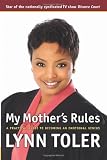 My Mother's Rules: A Practical Guide to Becoming an Emotional Genius