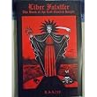 Liber Falxifer: The Book of the Left-Handed Reaper--Crimson Edition