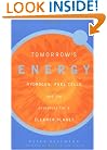 Tomorrow's Energy: Hydrogen, Fuel Cells, and the Prospects for a Cleaner Planet