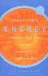 Tomorrow's Energy: Hydrogen, Fuel Cells, and the Prospects for a Cleaner Planet