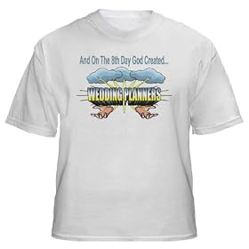 Buy And On The 8th Day God Created WEDDING PLANNERS Adult T-Shirt Various Colors by T-ShirtFrenzy