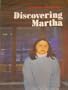 Discovering Martha