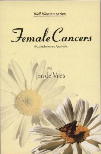 Female Cancers: A Complementary Approach (Well Woman)