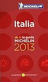 MICHELIN Italia 2013: Hotels & Restaurants (roter Hotelf�hrer Rest)
