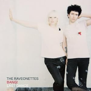 Bang Last Dance Vinyl by Raveonettes (Vinyl - 2009) - Import