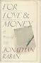 For Love & Money: A Writing Life 1969-1989