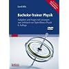 Bachelor-Trainer Physik: Aufgaben und Fragen mit L�sungen zum Lehrbuch von Tipler/Mosca Physik 6. Auflage inclusive interaktive DVD zum Selbsttest: ... Lehrbuch von Tipler/Mosca Physik 6. Auflage