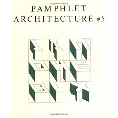 Pamphlet Architecture 5: Alphabetical City