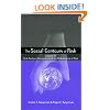Social Contours of Risk: Volume II: Risk Analysis, Corporations and the Globalization of Risk (The Earthscan Risk in Society Series)