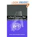 Social Contours of Risk: Volume II: Risk Analysis, Corporations and the Globalization of Risk (The Earthscan Risk in Society Series)