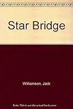 Star bridge : science fiction