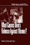 What Causes Men's Violence Against Women?