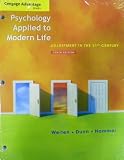Cengage Advantage Books: Psychology Applied to Modern Life: Adjustment in the 21st Century