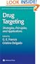 Drug Targeting: Strategies, Principles, and Applications (Methods in Molecular Medicine)