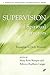 Supervision of Spiritual Directors: Engaging in Holy Mystery (Spiritual Directors International)