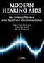 Modern Hearing Aids: Pre-Fitting Testing and Selection Considerations