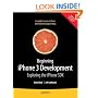 Beginning iPhone 3 Development: Exploring the iPhone SDK