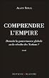 Comprendre l'empire : Demain la gouvernance globale ou la r�volte des Nations ?