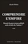 Comprendre l'empire : Demain la gouvernance globale ou la r�volte des Nations ?
