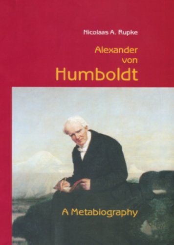 alexander von humboldt a metabiography