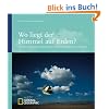 Best of National Geographic: Wo liegt der Himmel auf Erden? National Geographic-Fotografen zeigen ihr pers�nliches Paradies