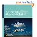 Best of National Geographic: Wo liegt der Himmel auf Erden? National Geographic-Fotografen zeigen ihr pers�nliches Paradies