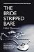 The Bride Stripped Bare