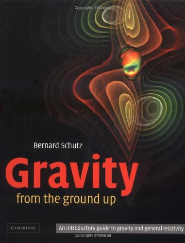 Gravity from the Ground Up: An Introductory Guide to Gravity and General Relativity