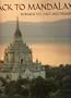 Back to Mandalay: Burmese Life, Past and Present