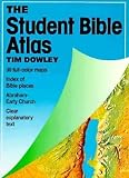 [(Student Bible Atlas )] [Author: Tim Dowley] [Jan-2009]