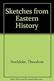 Sketches from Eastern history