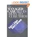 The Managed Care Blues and How to Cure Them
