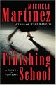 The Finishing School: A Novel of Suspense