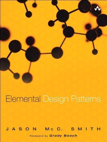 Elemental Design Patterns by Jason McC. Smith (Mar 28 2012)