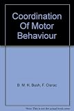 Coordination of motor behaviour