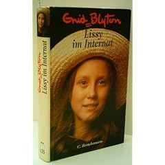 ENID BLYTON: Lissy im Internat - Verlag: C. Bertelsmann [Auflage: 1. Auflage]