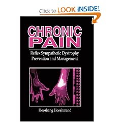 Chronic Pain: Reflex Sympathetic Dystrophy, Prevention, and Management