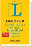 Langenscheidt Fachwörterbuch Kompakt International Business Englisch: Englisch-Deutsch / Deutsch-Englisch. Rund 64.000 Fachbegriffe u. mehr als 120.000 Übersetzungen,