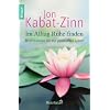 Im Alltag Ruhe finden: Meditationen f�r ein gelassenes Leben