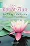 Im Alltag Ruhe finden: Meditationen f�r ein gelassenes Leben