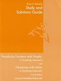 Study and Solutions Guide to Precalculus Functions and Graphs: A Graphing Approach / Precalculus With Limits: A Graphing Approach