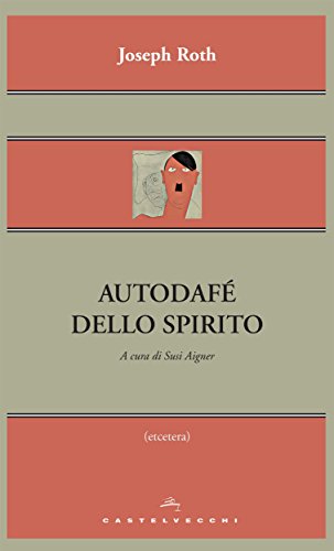 Autodafé dello spirito (Etcetera) (Italian Edition)